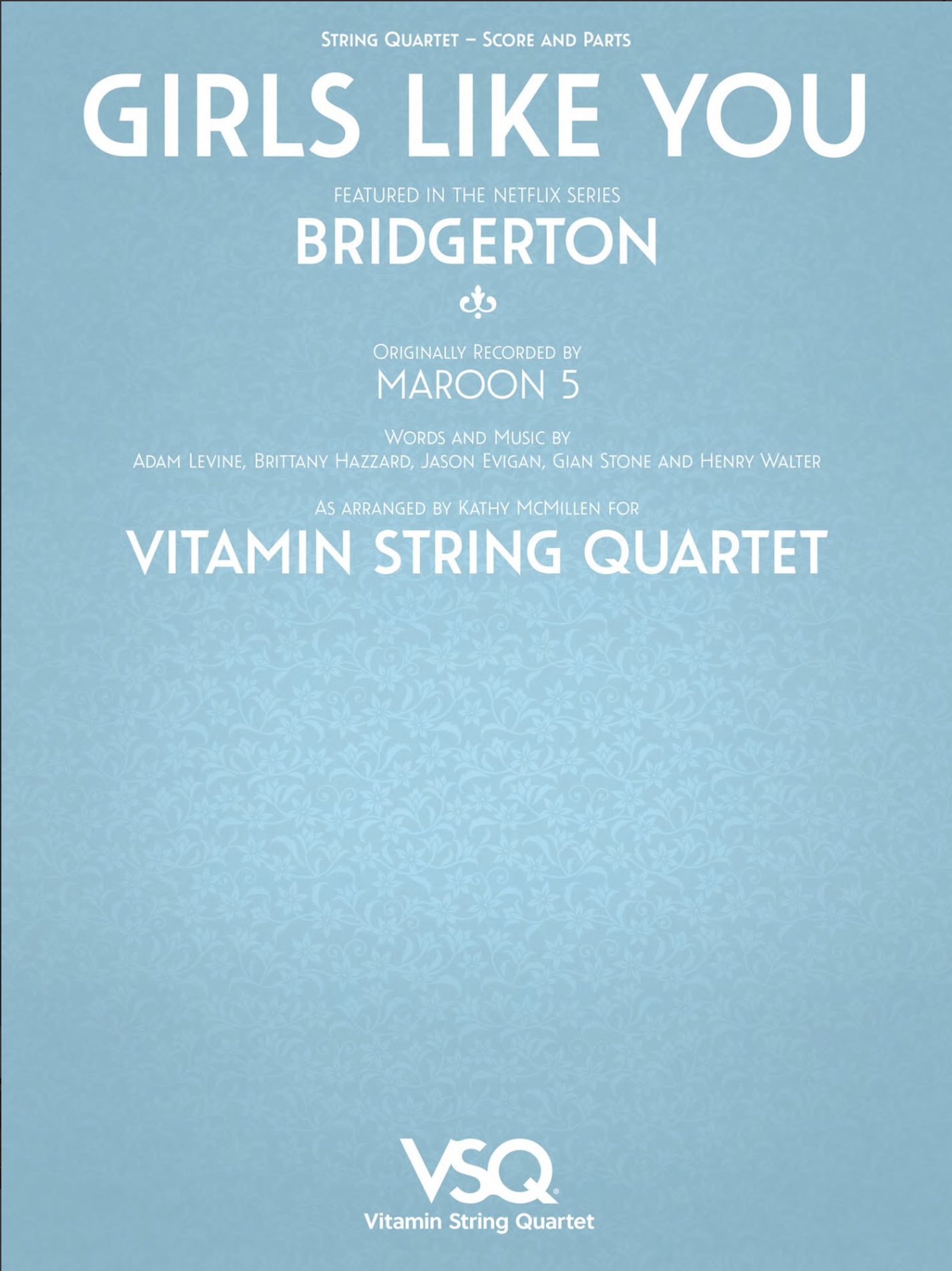 HAL LEONARD Levine: Girls Like You - featured in the Netflix series Bridgerton (string quartet)