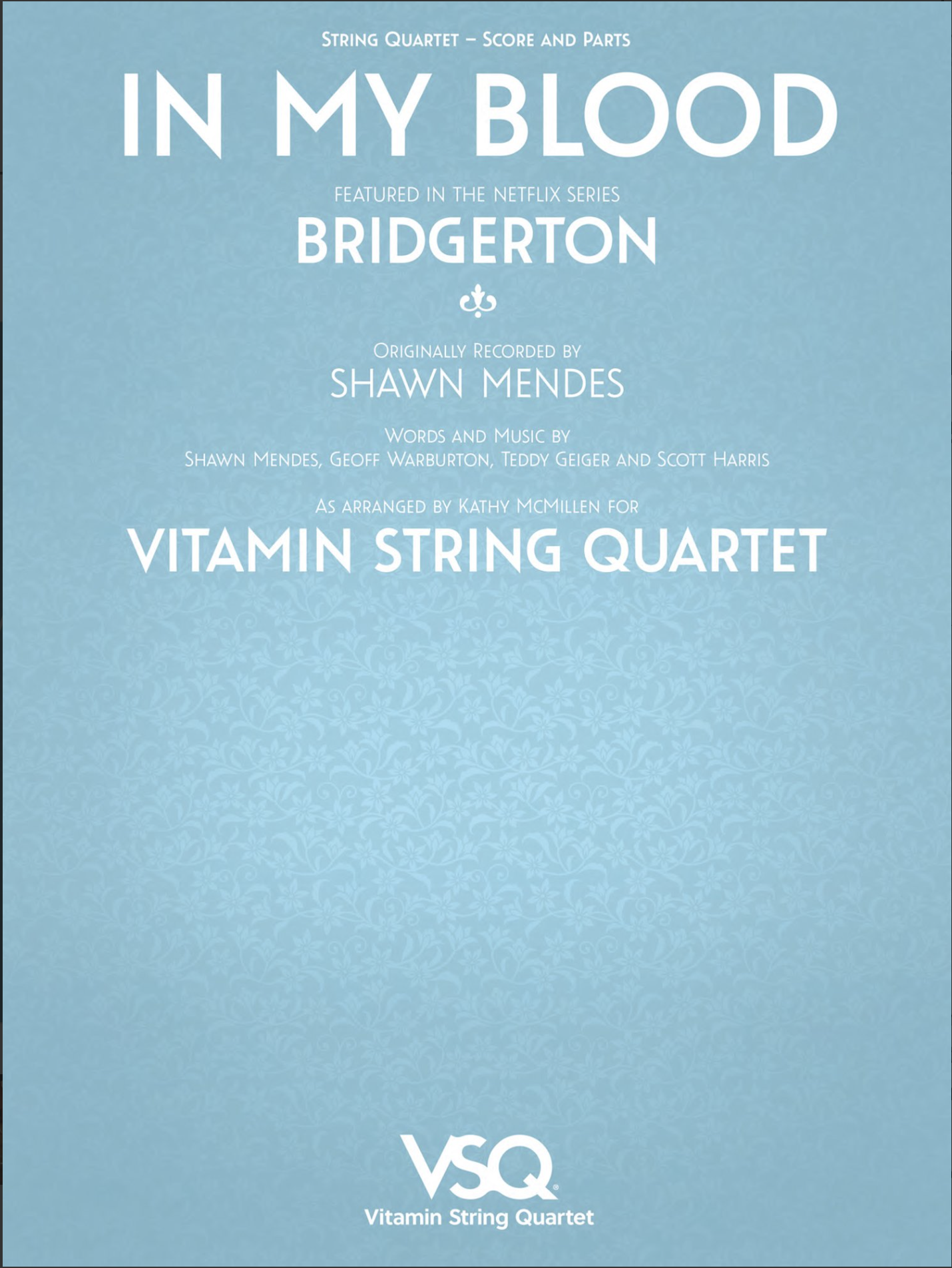 HAL LEONARD Mendes: In My Blood - featured in the Netflix Series Bridgerton (string quartet)