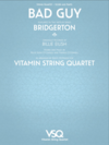 HAL LEONARD Eilish: bad guy - featured in the Netflix Series Bridgerton (string quartet)