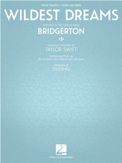 HAL LEONARD Swift: Wildest Dreams - featured in the Netflix series Bridgerton (string quartet)