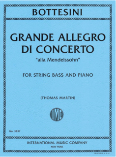 International Music Company Bottesini (Martin):Grande Allegro di Concerto "alla Mendelssohn" (bass and piano) IMC