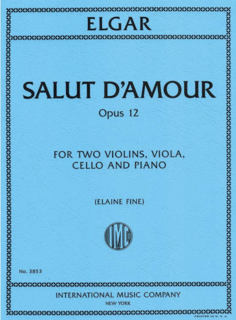 International Music Company Elgar (Fine): Salut d'Amour, Op. 12 (piano quintet) IMC