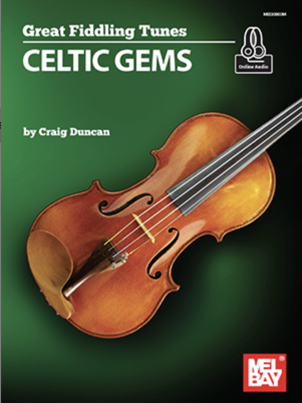 Mel Bay Duncan: Great Fiddling Tunes - Celtic Gems (violin)