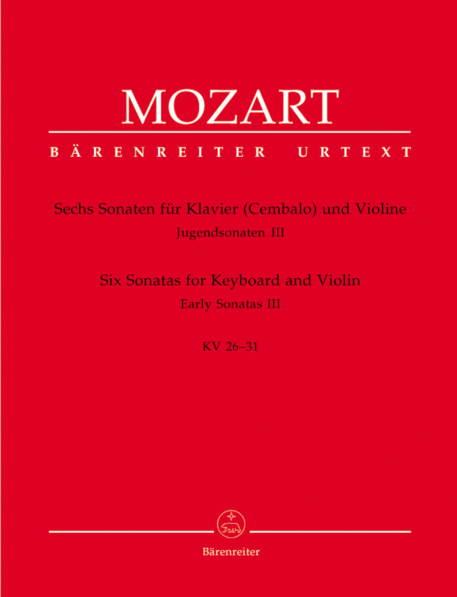 Barenreiter Mozart, W.A.: Six Sonatas for Violin and Piano K 26-31 (Early Sonatas III) Barenreiter