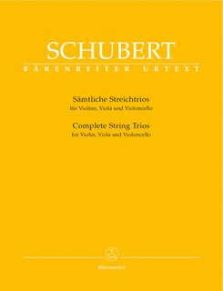 Barenreiter Schubert, Franz (Aderhold): Complete String Trios (violin, viola, cello) Barenreiter