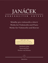 Barenreiter Janacek, Leos: Works fur Violoncello and Piano (with the 4 movement version of A Tale) Barenreiter