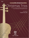 Carl Fischer Parrish: Christmas Trios 22 Holiday Arrangements (bass) FISCHER