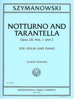 International Music Company Szymanowski, Karol: Notturno & Tarantella Op.28  No.1 & 2 (violin & piano)