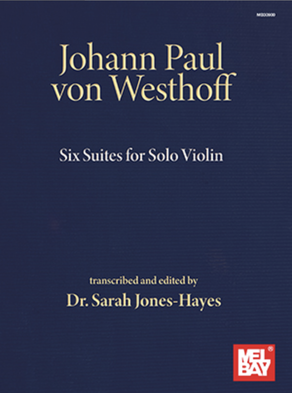Mel Bay von Westhoff: Six Suites for Solo Violin (violin) MELBAY