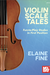 MELBAY Fine:Violin Scale Tales (violin) MELBAY