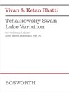 Bosworth Bhatti: Tchaikovsky Swan Lake Variation  for Violin and Piano, after scene moderato, op.20 (violin and piano) BOSWORTH