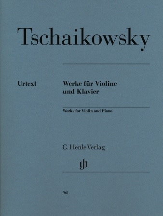 Tschaikowsky: Works for Violin and Piano: Klaud Schilde and Ingolf Turban (violin) HENLE