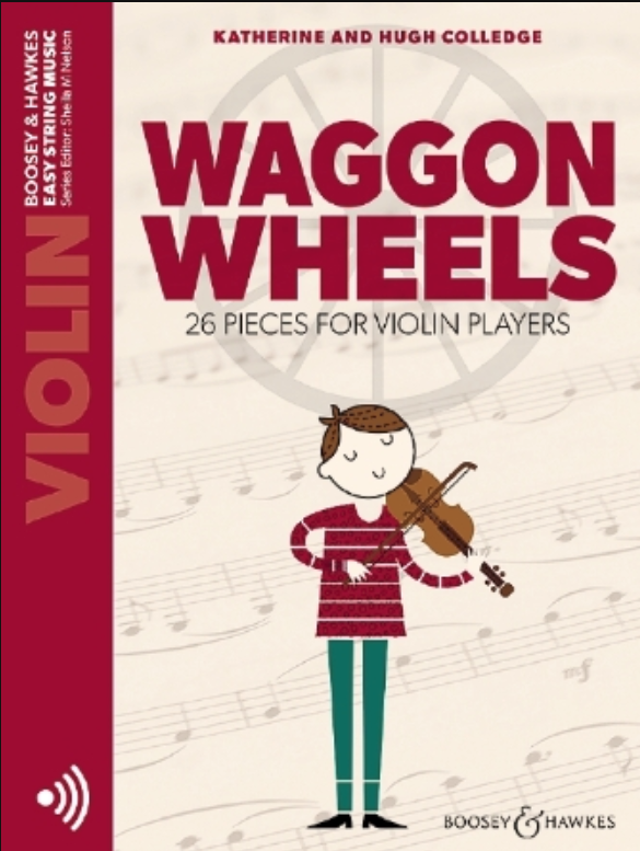 Colledge: Waggon Wheels - 26 pieces for Violin Players (violin, online audio) BOOSEY HAWKES