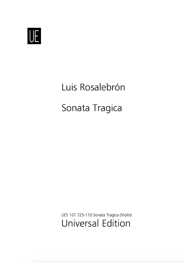 Universal Edition Rosalebron: Sonata Tragica for violin and piano (violin) UNIVERSAL