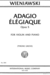 International Music Company Wieniawski (Grieve): Adagio Élégiaque, Op. 5 (violin and piano) IMC