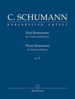 Barenreiter Schumann, Clara (Ross): Three Romances for Violin & Piano, op. 22, Barenreiter