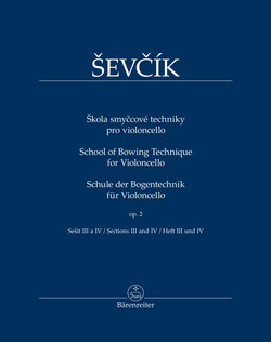 Barenreiter Sevcik: School of Bowing Technique for Violoncello, Op.2, Book 2, Section 3 and 4 (cello) Barenreiter