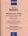 HAL LEONARD Ravel, Maurice: Collection for Violin, Vol. 1 (violin & piano)