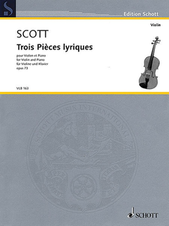 HAL LEONARD Scott, Cyril: Trois Pieces lyriques, Op. 73 (violin & piano)
