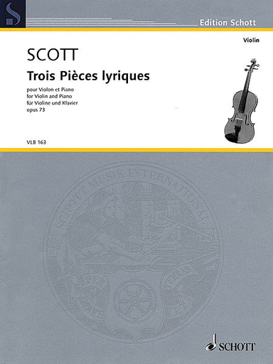 HAL LEONARD Scott, Cyril: Trois Pieces lyriques, Op. 73 (violin & piano)