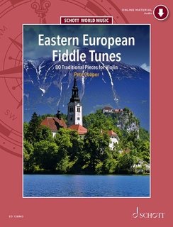 Schott Music Cooper, Pete: Eastern European Fiddle Tunes-80 Traditional Pieces (violin & online access)