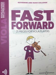 HAL LEONARD Colledge: Fast Forward - 21 pieces for Viola Players (viola) BOOSEY & HAWKES