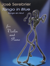 HAL LEONARD Sebrier, Jose: Tango in Blue-Tango en Azul (violin & piano)