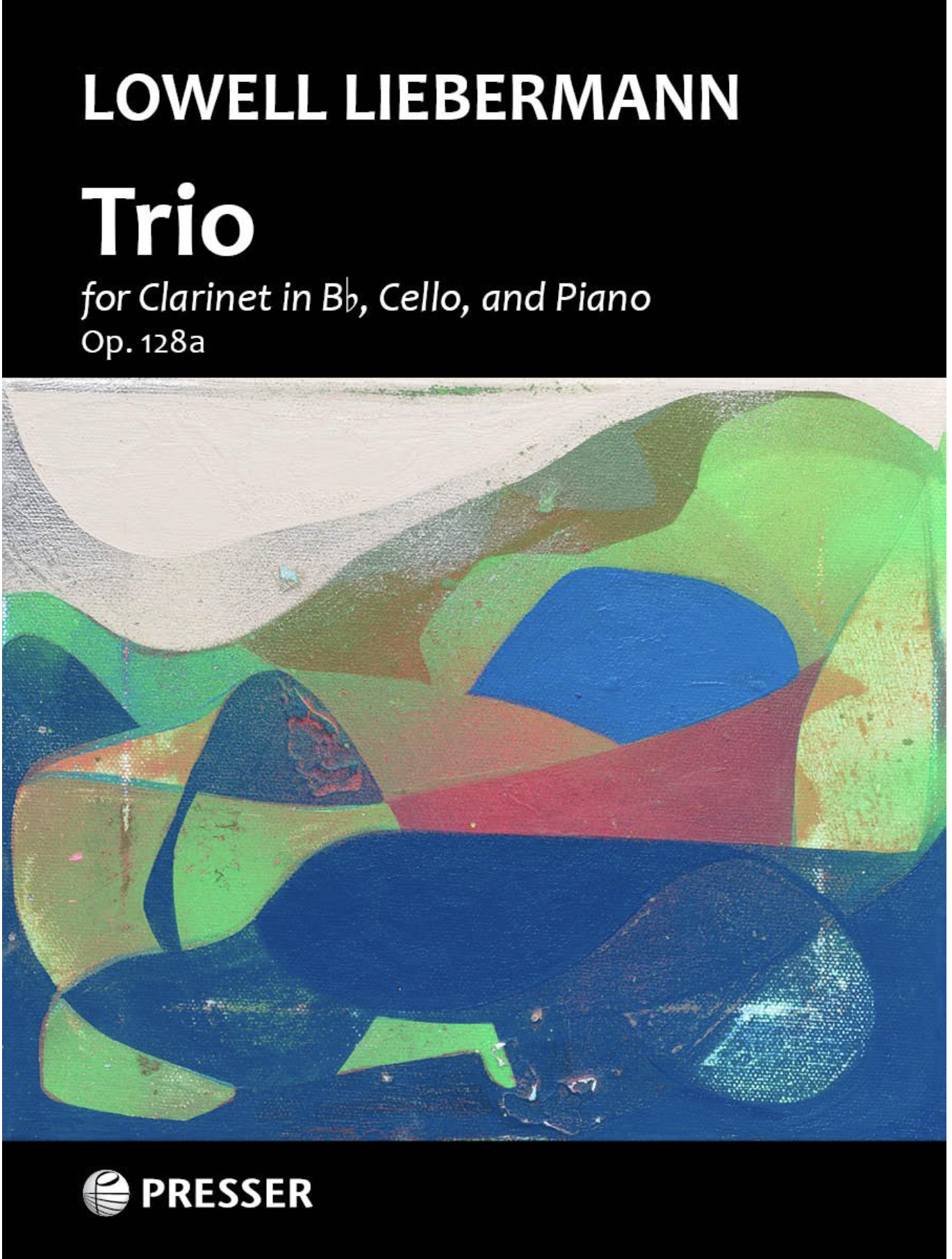 Presser Liebermann: Trio Op. 128a (clarinet, cello, and piano) PRESSER