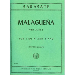International Music Company Sarasate, Pablo (Francescatti): Malaguena Op.21 No.1 (Violin & Piano) IMC