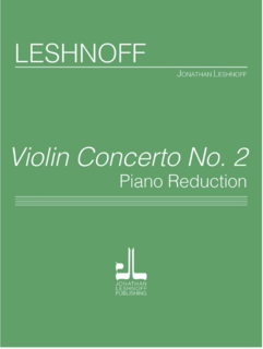 Jonathan Leshnoff Publishing Leshnof: Violin Concerto No. 2 (violin and piano) JLP