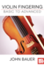 MELBAY Bauer: Violin Fingering - Basic to Advanced (violin) MELBAY