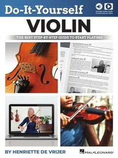 HAL LEONARD deVrijer: Do-It-Yourself Violin The Best Step-by-Step Guide to Start Playing (violin) HL
