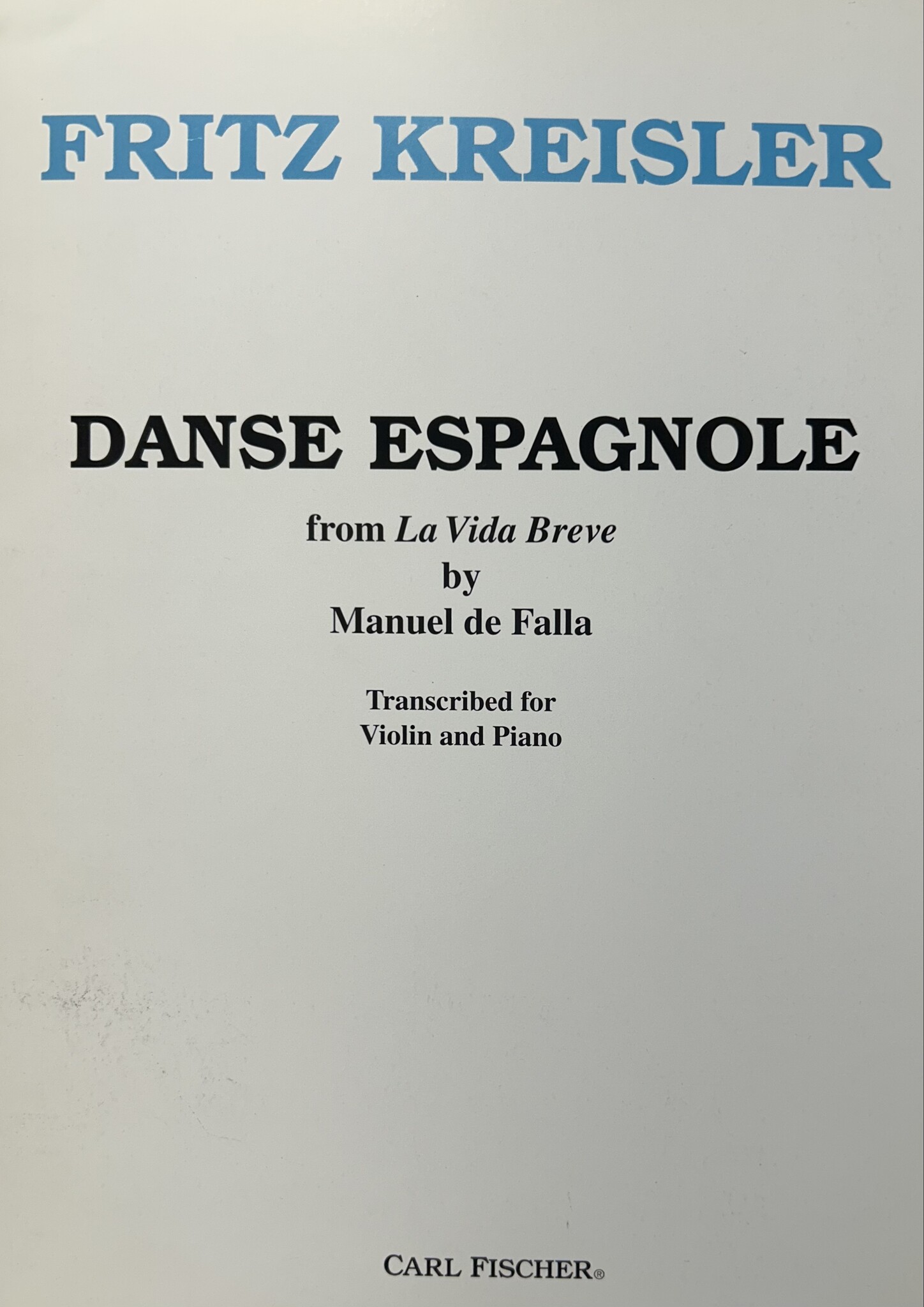 Carl Fischer Kreisler/De Falla: Danse Espagnole (violin & piano) FISCHER