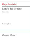 CHESTER MUSIC Saariaho: Danse des flocons (two violins) CHESTER | Metzler Violins