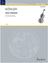 Schott Music Koehler: Jazz Sonata (cello and piano) SCHOTT | Metzler Violins