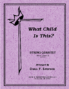 David E. Smith Everson: What Child is This? (string quartet) DAVID E | Metzler Violins