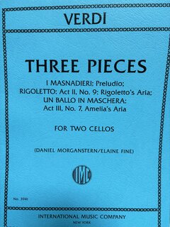International Music Company Verdi (Morganstern/Fine): Three Pieces from I Masnadieri, Rigoletto, and Un ballo in maschera (two cellos) IMC | Metzler Violins