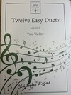 Christopher Wiggins Wiggins: Twelve Easy Duets (two violins) Wiggins | Metzler Violins