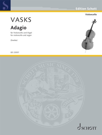 Schott Music Vasks, Peteris (Sneibe): Adagio from Concerto No. 2 for Cello and String Orchestra (reduction for cello and organ) Schott