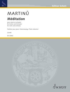 Schott Music Martinu, B. (Junek): Meditation for Violin (violin, piano reduction) Schott