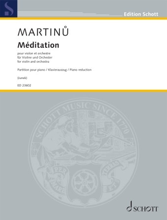 Schott Music Martinu, B. (Junek): Meditation for Violin (violin, piano reduction) Schott