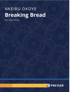 Theodore Presser Okoye: Breaking Bread (viola) | Metzler Violins