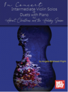 MELBAY Birkhead-Flight: In Concert: Intermediate Violin Solos for the Holiday Season (violin and piano) | Metzler Violins