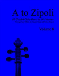 E & E Cello Music Laut, E. & Renyer, E. (arr.): A to Zipoli, Vol.8 (2 cellos)