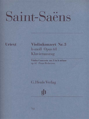 HAL LEONARD Saint-Saens, C. (Jost, ed.): Concerto in B Minor, Op. 61, No. 3, urtext (violin & piano)
