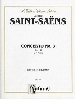 Alfred Music Saint-Saens, C.: Concerto No.3 in B minor, Op.61 (violin, and piano)