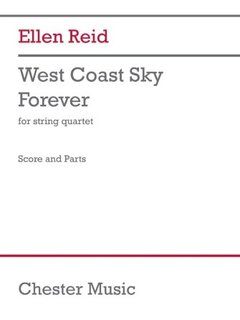 CHESTER MUSIC Reid E.: West Coast Sky Forever for String Quartet | Metzler Violins