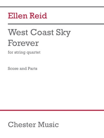 CHESTER MUSIC Reid E.: West Coast Sky Forever for String Quartet | Metzler Violins