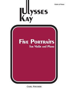 Carl Fischer Kay U.: Five Portraits (Violin) | Metzler Violins