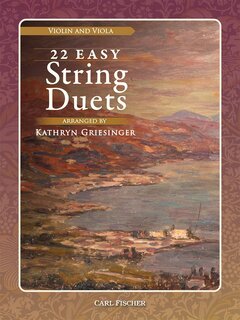 Carl Fischer Griesinger K.: 22 Easy String Duets (Violin & Viola) | Metzler Violins